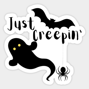 Just Creepin' Sticker